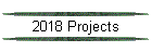 2018 Projects