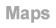 Maps